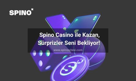 Spino Casino ile Kazan - Sürprizler Seni Bekliyor 